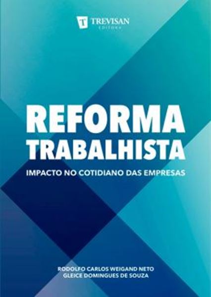 Picture of REFORMA TRABALHISTA - IMPACTO NO COTIDIANO DAS EMPRESAS