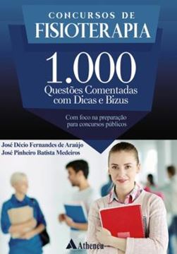 Imagem de CONCURSO DE FISIOTERAPIA - 1000 QUESTOES COMENTADAS COM DICAS E BIZUS