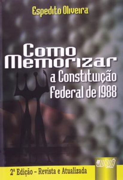 Picture of COMO MEMORIZAR A CONSTITUICAO FEDERAL DE 1988 - 2ª ED