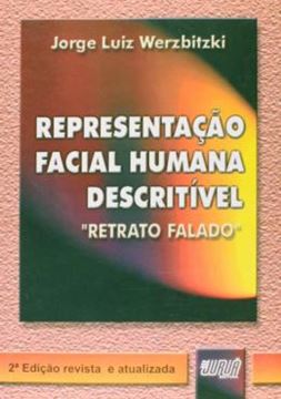 Imagem de REPRESENTACAO FACIAL HUMANA DESCRITIVEL - RETRATO FALADO - 2ª ED