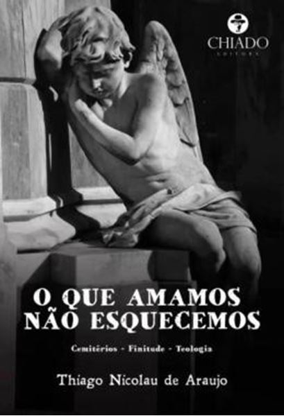 Picture of O QUE AMAMOS NAO ESQUECEMOS