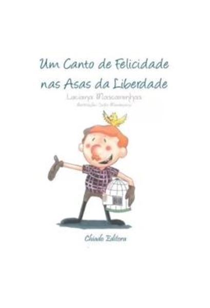 Picture of UM CANTO DE FELICIDADE NAS ASAS DA LIBERDADE