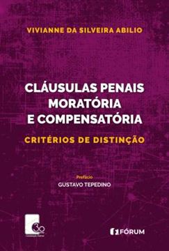Imagem de CLAUSULAS PENAIS MORATORIA E COMPENSATORIA