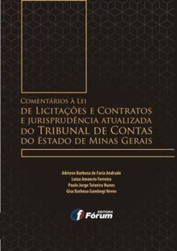 Imagem de COMENTARIOS A LEI DE LICITACOES E CONTRATOS E JURISPRUDENCIAS ATUALIZADA DO TRIBUNAL DE CONTAS