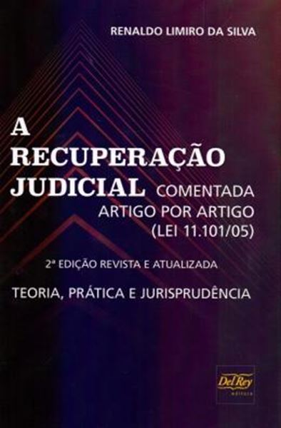 Picture of RECUPERACAO JUDICIAL, A - COMENTADA ARTIGO POR ARTIGO  - LEI 11.101/05 - 2ª ED.