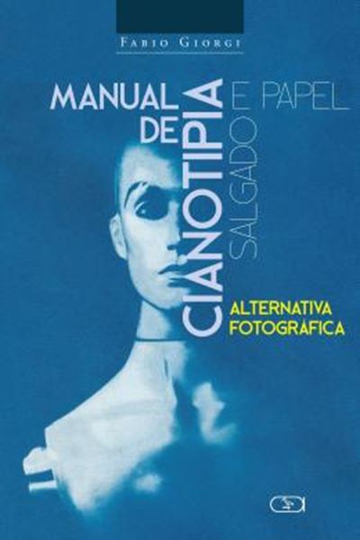 Picture of MANUAL DE CIANOTIPIA E PAPEL SALGADO