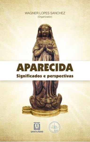 Picture of APARECIDA SIGNIFICADOS E PERSPECTIVAS