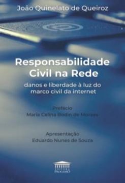 Imagem de RESPONSABILIDADE CIVIL NA REDE - DANOS E LIBERDADE A LUZ DO MARCO CIVIL DA INTERNET