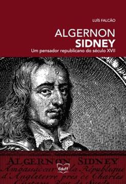Imagem de ALGERNON SIDNEY - UM PENSADOR REPUBLICANO DO SECULO XVII