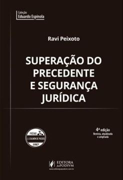 Imagem de SUPERACAO DO PRECEDENTE E SEGURANCA JURIDICA - 4ª ED