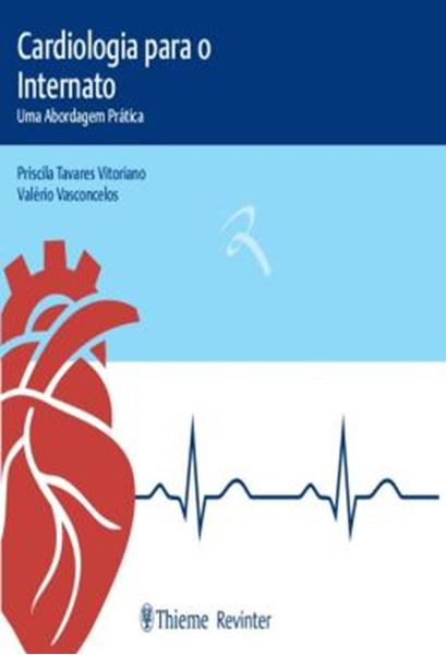 Picture of CARDIOLOGIA PARA INTERNATO - UMA ABORDAGEM PRATICA