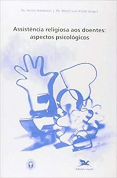 Picture of ASSISTENCIA RELIGIOSA AOS DOENTES - ASPECTOS PSICOLOGICOS