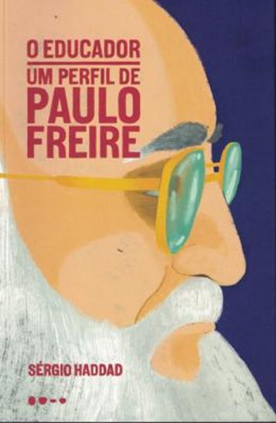 Picture of EDUCADOR, O - UM PERFIL DE PAULO FREIRE