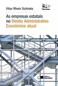 Imagem de AS EMPRESAS ESTATAIS NO DIREITO ADMINISTRATIVO ECONOMICO ATUAL