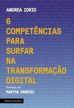 Imagem de 6 COMPETENCIAS PARA SURFAR NA TRANSFORMACAO DIGITAL