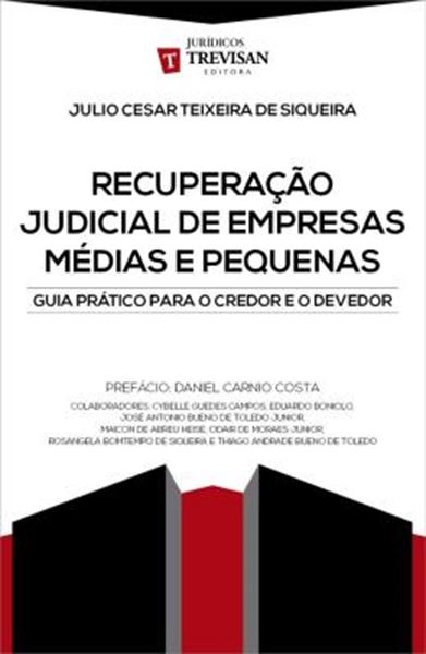 Picture of RECUPERACAO JUDICIAL DE EMPRESAS MEDIAS E PEQUENAS - GUIA PRATICO PARA O CREDOR E O DEVEDOR
