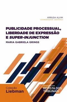 Imagem de PUBLICIDADE PROCESSUAL, LIBERDADE DE EXPRESSAO E SUPER-INJUNCTION