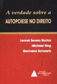 Imagem de A VERDADE SOBRE A AUTOPOIESE NO DIREITO