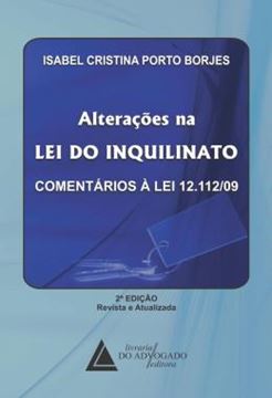 Imagem de ALTERACOES NA LEI DO INQUILINATO - COMENTARIOS A LEI 12.112/09