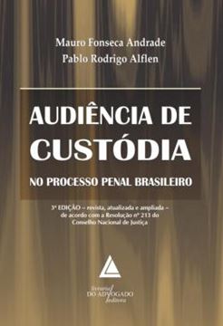 Imagem de AUDIENCIA DE CUSTODIA NO PROCESSO PENAL BRASILEIRO