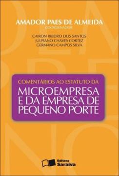 Imagem de COMENTARIOS AO ESTATUTO DA MICROEMPRESA E DA EMPRESA DE PEQUENO PORTE
