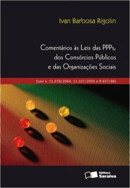 Picture of COMENTARIOS AS LEIS DAS PPPS, DOS CONSORCIOS PUBLICOS E DAS ORGANIZACOES SOCIAIS