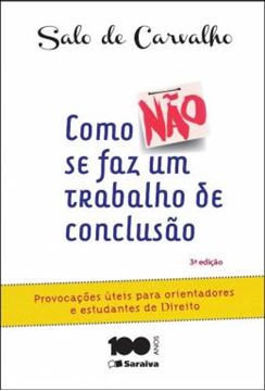 Imagem de COMO NAO SE FAZ UM TRABALHO DE CONCLUSAO DE CURSO - 3ª ED