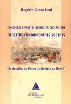 Imagem de CONDICOES E POSSIBILIDADES EFICACIAIS DOS DIREITOS FUNDAMENTAIS SOCIAIS - OS DESAFIOS DO PODER JUDICIARIO NO BRASIL