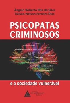 Imagem de PSICOPATAS CRIMINOSOS - E A SOCIEDADE VULNERAVEL