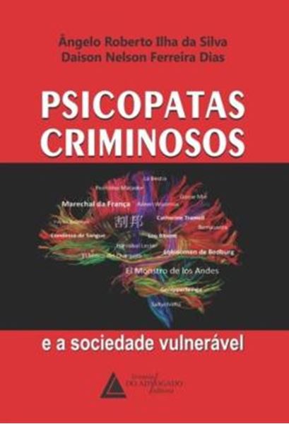 Picture of PSICOPATAS CRIMINOSOS - E A SOCIEDADE VULNERAVEL