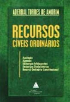 Imagem de RECURSOS CIVEIS ORDINARIOS - APELACAO, AGRAVOS, EMBARGOS INFRINGENTES, EMBARGOS DECLARATORIOS, RECURSO ORDINARIO CONSTITUCIONAL