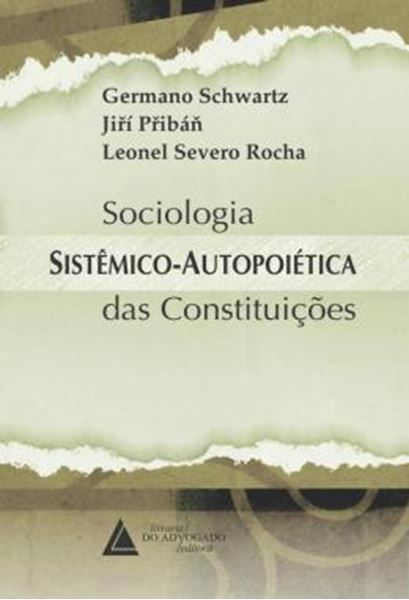 Picture of SOCIOLOGIA SISTEMICO-AUTOPOIETICA DAS CONSTITUICOES