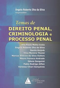 Imagem de TEMAS DE DIREITO PENAL, CRIMINOLOGIA E PROCESSO PENAL