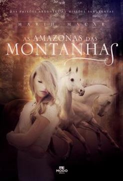 Imagem de AS AMAZONAS DAS MONTANHAS