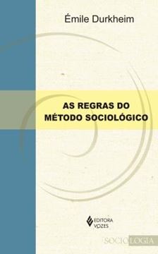 Imagem de AS REGRAS DO METODO SOCIOLOGICO