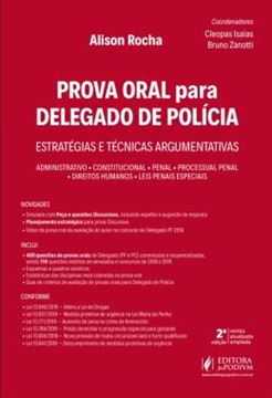 Imagem de PROVA ORAL PARA DELEGADO DE POLICIA - ESTRATEGIAS E TECNICAS ARGUMENTATIVAS