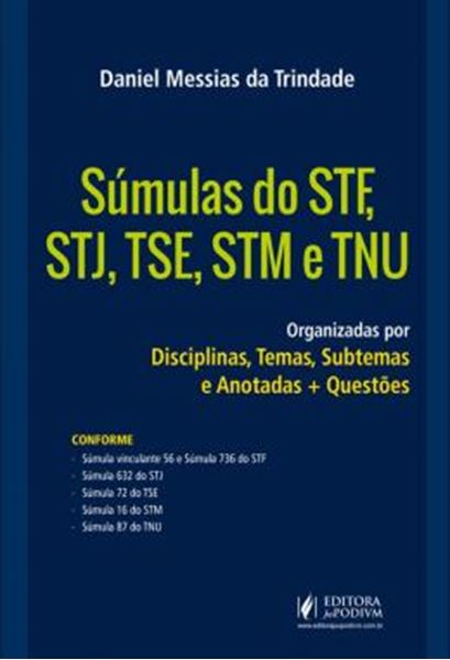 Picture of SUMULAS DO STF, STJ, TSE, STM E TNU - ORGANIZADAS POR DISCIPLINAS, TEMAS, SUBTEMAS E ANOTADAS + QUESTOES