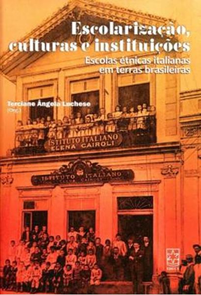 Picture of ESCOLARIZACAO, CULTURAS E INSTITUICOES - ESCOLAS ETNICAS ITALIANAS EM TERRAS BRASILEIRAS