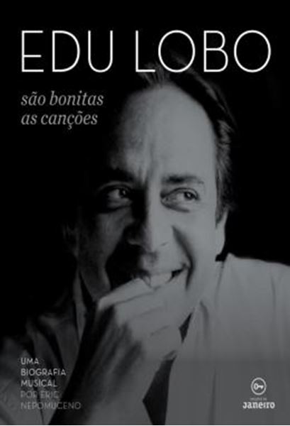 Picture of EDU LOBO - SAO BONITAS AS CANCOES - UMA BIOGRAFIA MUSICAL