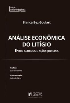 Imagem de ANALISE ECONOMICA DO LITIGIO - ENTRE ACORDOS E ACOES JUDICIAIS