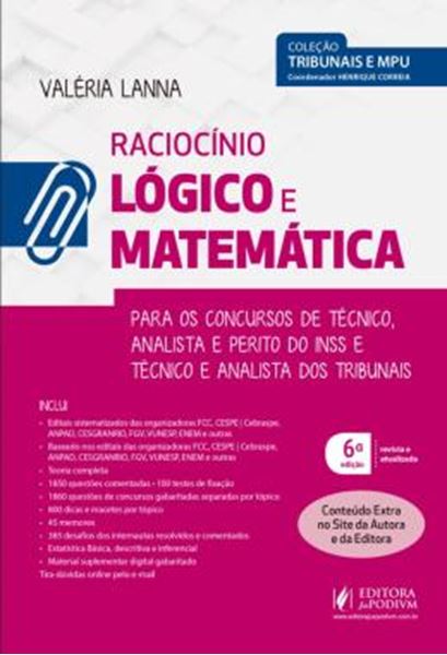 Picture of RACIOCINIO LOGICO E MATEMATICA - PARA OS CONCURSOS DE TECNICO, ANALISTA E PERITO DE INSS E TECNICO E ANALISTA DOS TRIBUNAIS - 6ª ED.
