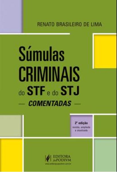 Picture of SUMULAS CRIMINAIS DO STF E DO STJ COMENTADAS - 2ª ED.
