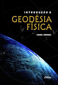 Imagem de INTRODUCAO A GEODESIA FISICA