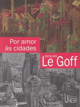 Imagem de POR AMOR AS CIDADES - VOLUME  - CONVERSACOES COM JEAN LEBRUN