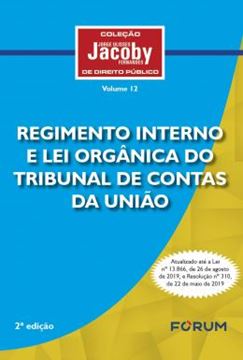 Imagem de REGIMENTO INTERNO E LEI ORGANICA DO TRIBUNAL DE CONTAS DA UNIAO