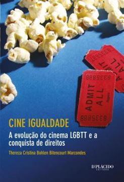 Imagem de CINE IGUALDADE - A EVOLUCAO DO CINEMA LGBTT E A CONQUISTA DE DIREITOS