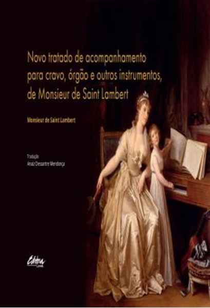 Picture of NOVO TRATADO DE ACOMPANHAMENTO PARA CRAVO, ORGAO E OUTROS INSTRUMENTOS, DE MONSIEUR DE SAINT LAMBERT