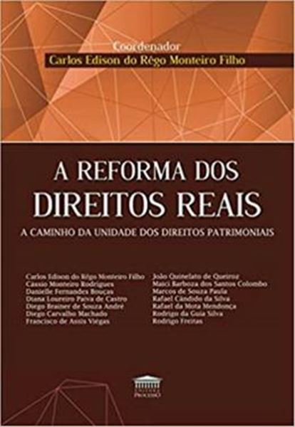 Picture of REFORMA DOS DIREITOS REAIS , A - A CAMINHO DA UNIDADE DOS DIREITOS PATRIMONIAIS