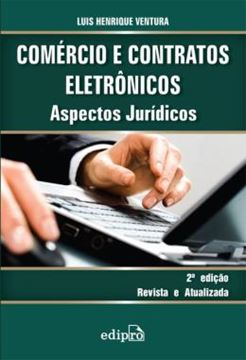 Imagem de COMERCIO E CONTRATOS ELETRONICOS - ASPECTOS JURIDICOS