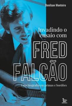 Imagem de INVADINDO O ENSAIO COM FRED FALCAO